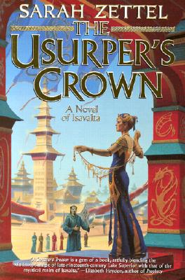The Usurper's Crown: A Novel of Isavalta