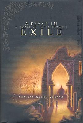 Image for A Feast in Exile : A Novel of Saint-Germain
