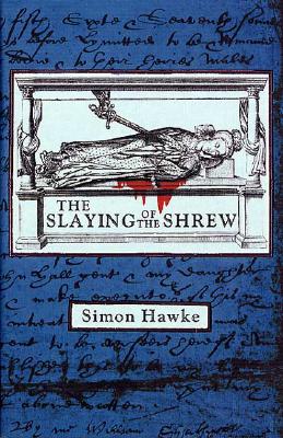 The Slaying of the Shrew