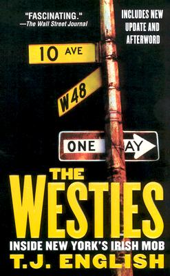 Westies: Inside New York's Irish Mob