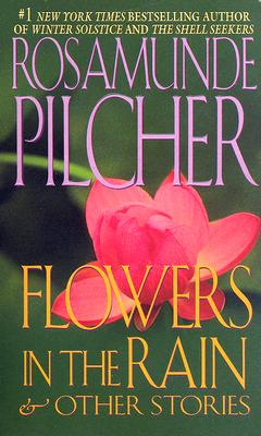 Flowers In The Rain: & Other Stories