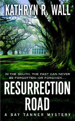 Image for Resurrection Road: A Bay Tanner Mystery (Bay Tanner Mysteries)