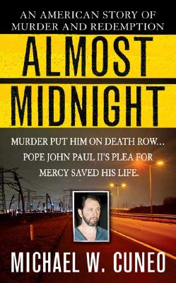 Almost Midnight : An American Story of Murder And Redemption