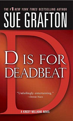 D is for Deadbeat (The Kinsey Millhone Alphabet Mysteries)