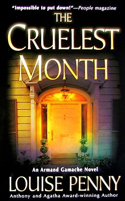 The Cruelest Month: A Three Pines Mystery (Three Pines Mysteries)