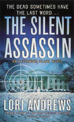 The Silent Assassin (Dr. Alexandra Blake Novels)