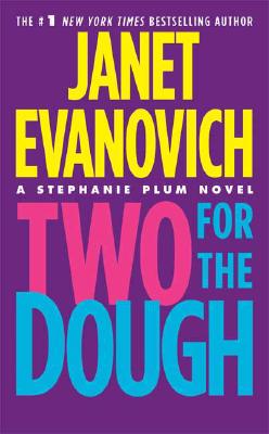Two for the Dough (Stephanie Plum, No. 2)