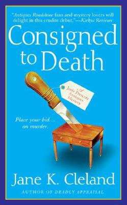 Consigned to Death (Josie Prescott Antiques Mysteries)