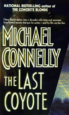 Last Coyote, The (A Harry Bosch Novel)