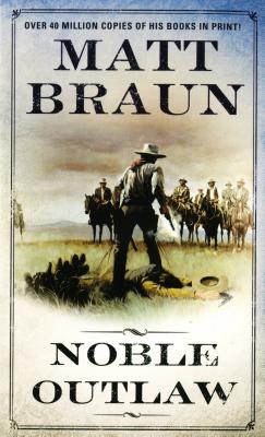 Noble Outlaw (Gunfighter Chronicles)