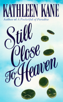 Image for Still Close to Heaven (Still Close to Heaven)