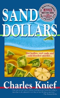 Sand Dollars: Hot Bodies, Cool Cash, and Cold-Blooded Murder. (John Caine Novels)