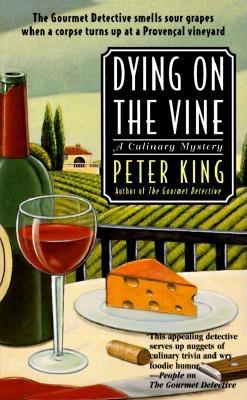 Dying On The Vine: A Culinary Mystery (Culinary Mysteries)