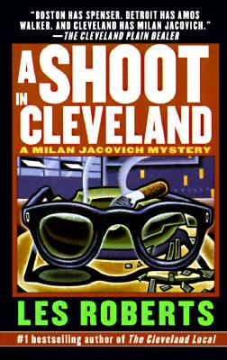 A Shoot In Cleveland (Milan Jacovich Mysteries)