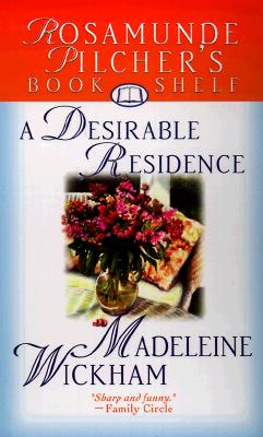 Image for A Desirable Residence (Rosamunde Pilcher's Bookshelf)