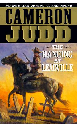 The Hanging At Leadville