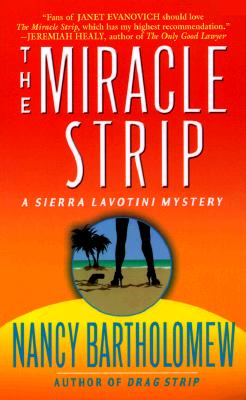 The Miracle Strip (A Sierra Lavotini Mystery)