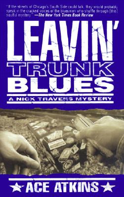 LEAVIN TRUNK BLUES NICK TRAVERS MYSTERY