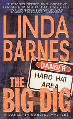The Big Dig (Carlotta Carlyle Mysteries)