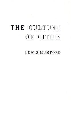 The Culture of Cities.