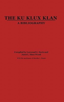 The Ku Klux Klan: A Bibliography