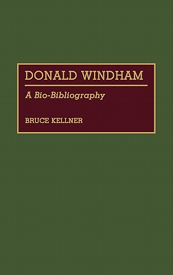 Donald Windham A Bio-Bibliography