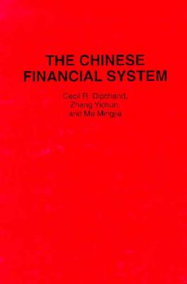 The Chinese Financial System: (Contributions in Economics and Economic History)