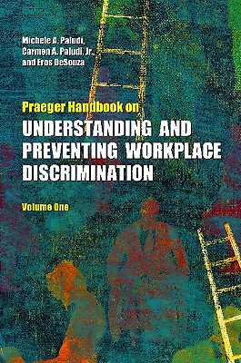 Praeger Handbook on Understanding and Preventing Workplace Discrimination: 2 volumes