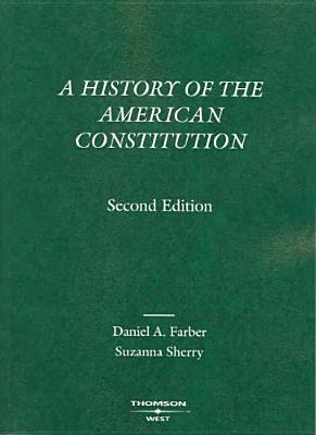 Image for A History of the American Constitution (American Casebook) A History of the American Constitution (American Casebook)