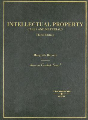 Cases and Materials on Intellectual Property, (American Casebook Series