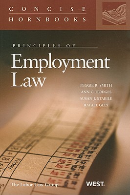 Principles of Employment Law (Concise Hornbook Series)