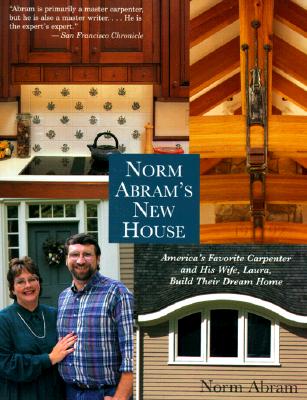 Norm Abram's New House