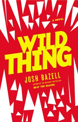 Wild Thing: A Novel (A Dr. Pietro Brnwa Novel, 2)