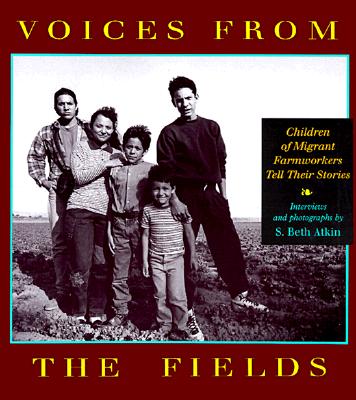 Voices from the Fields: Children of Migrant Farmworkers Tell Their Stories