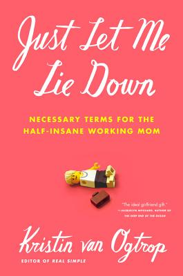 Just Let Me Lie Down