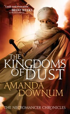 The Kingdoms of Dust (The Necromancer Chronicles, 3)