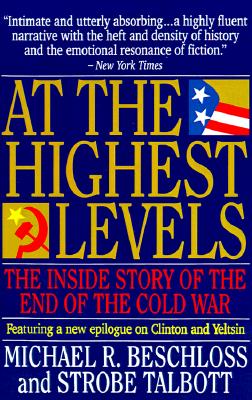 Image for At the Highest Levels: The Inside Story of the End of the Cold War