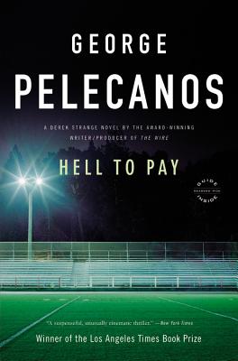 Hell to Pay: A Derek Strange Novel (Derek Strange Novels)