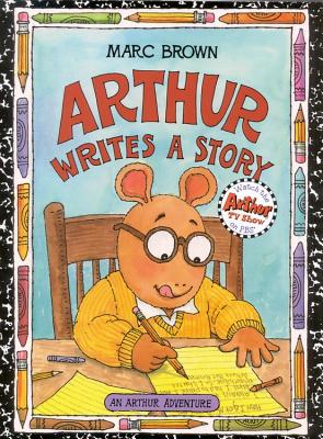 Arthur Writes a Story: An Arthur Adventure (Arthur Adventures)