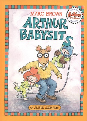 ARTHUR BABYSITS An Arthur Adventure
