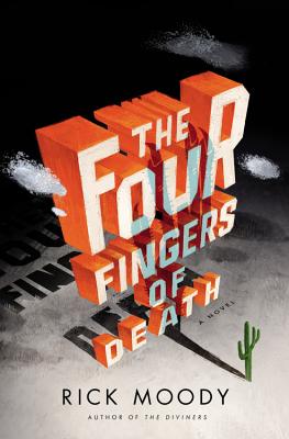 The Four Fingers of Death: A Novel