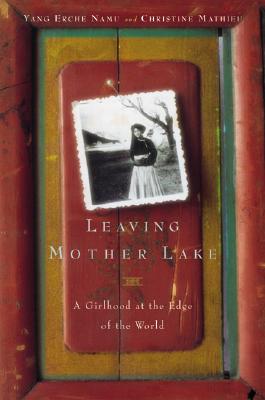 Leaving Mother Lake: A Girlhood at the End of the World