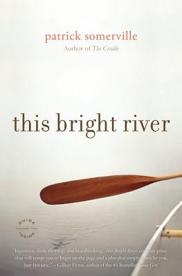 This Bright River