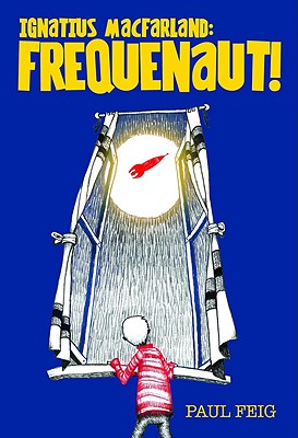 Ignatius MacFarland: Frequenaut!