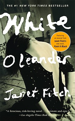White Oleander: A Novel