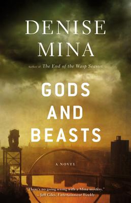 Gods and Beasts A Novel