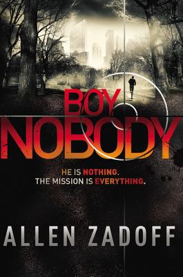 Image for Boy Nobody (The Unknown Assassin, 1)