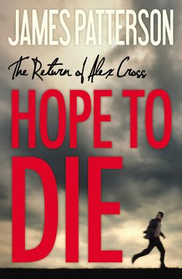 Hope to Die (Alex Cross)