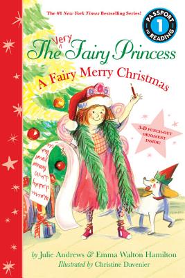 Image for The Very Fairy Princess: A Fairy Merry Christmas (Passport to Reading Level 1) The Very Fairy Princess: A Fairy Merry Christmas (Passport to Reading Level 1)