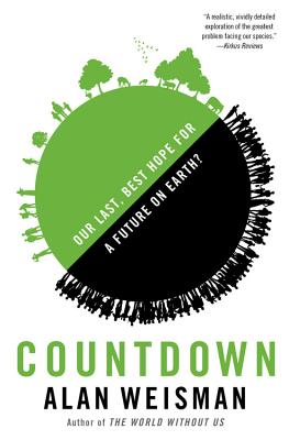 Image for Countdown: Our Last, Best Hope for a Future on Earth Countdown: Our Last, Best Hope for a Future on Earth